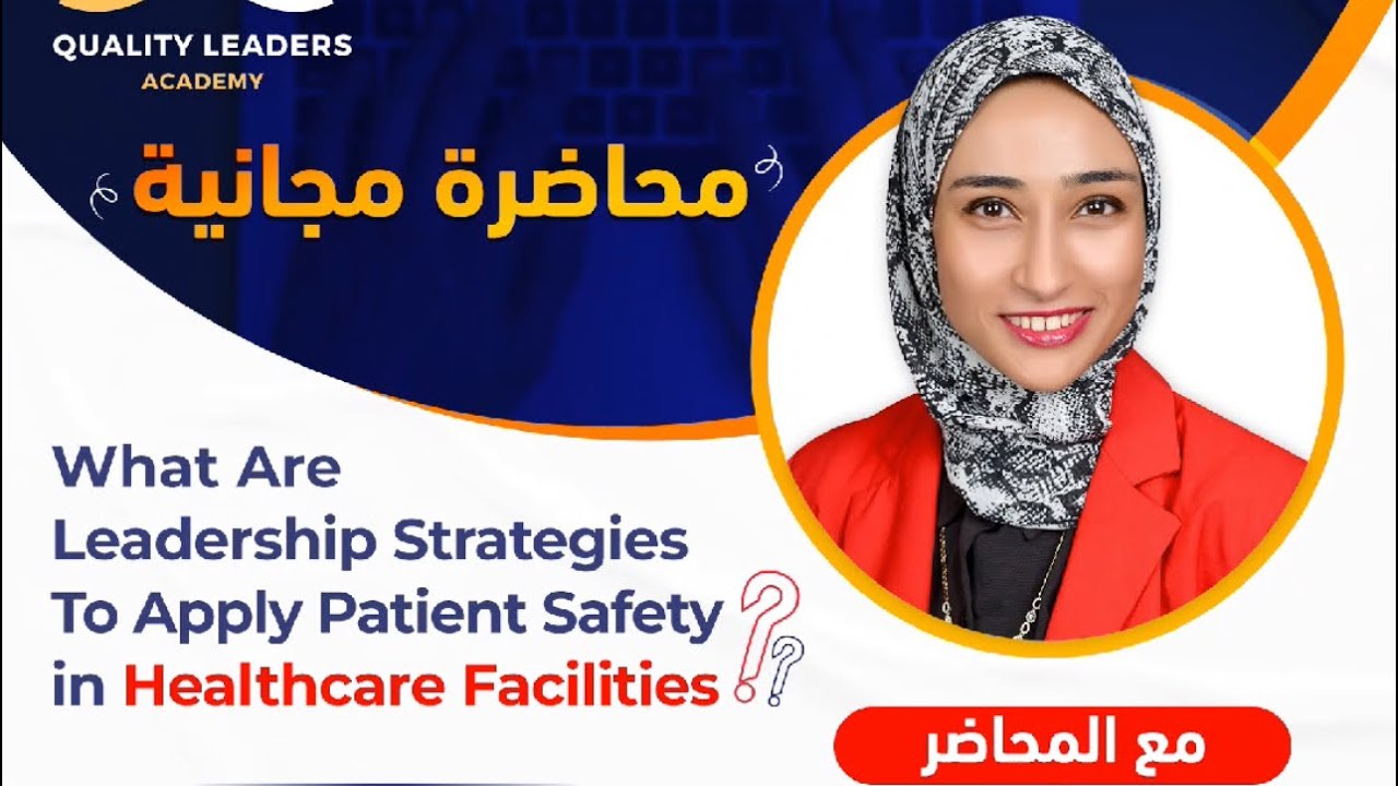 Leadership strategies in applying patient safety in healthcare settings