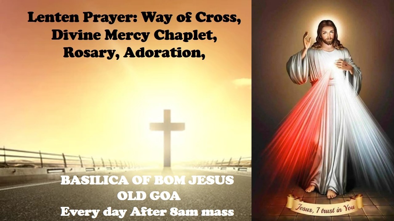 Lenten Prayer (Way of Cross/Divine Mercy Chaplet) | Basilica of Bom Jesus, Old Goa | 17 March 2026