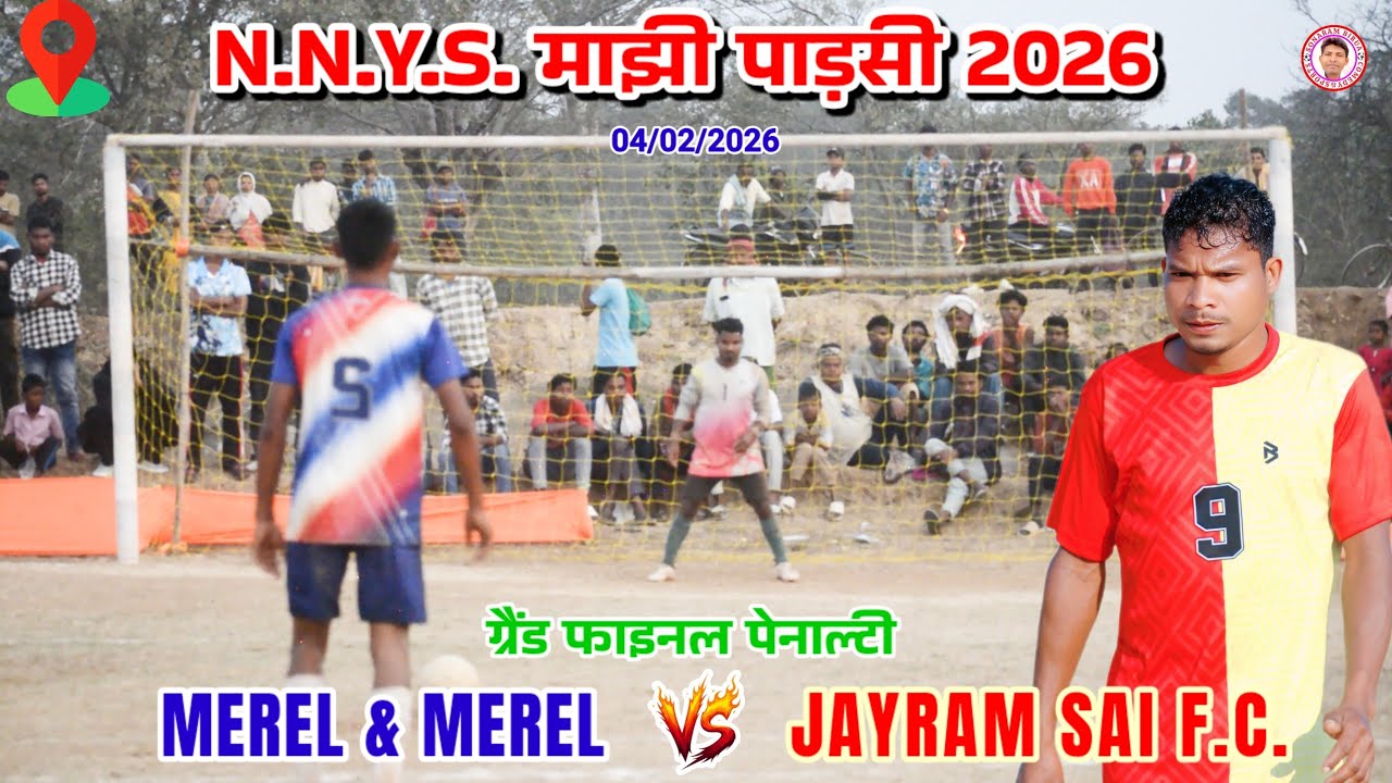MEREL & MEREL 🆚 JAYRAM SAI F.C.//Grand finale penalty//Majhi Parsi football match tournament 2026