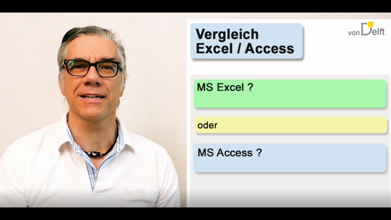 Vergleich MS Excel / MS Access oder Welches Programm wird wann eingesetzt?