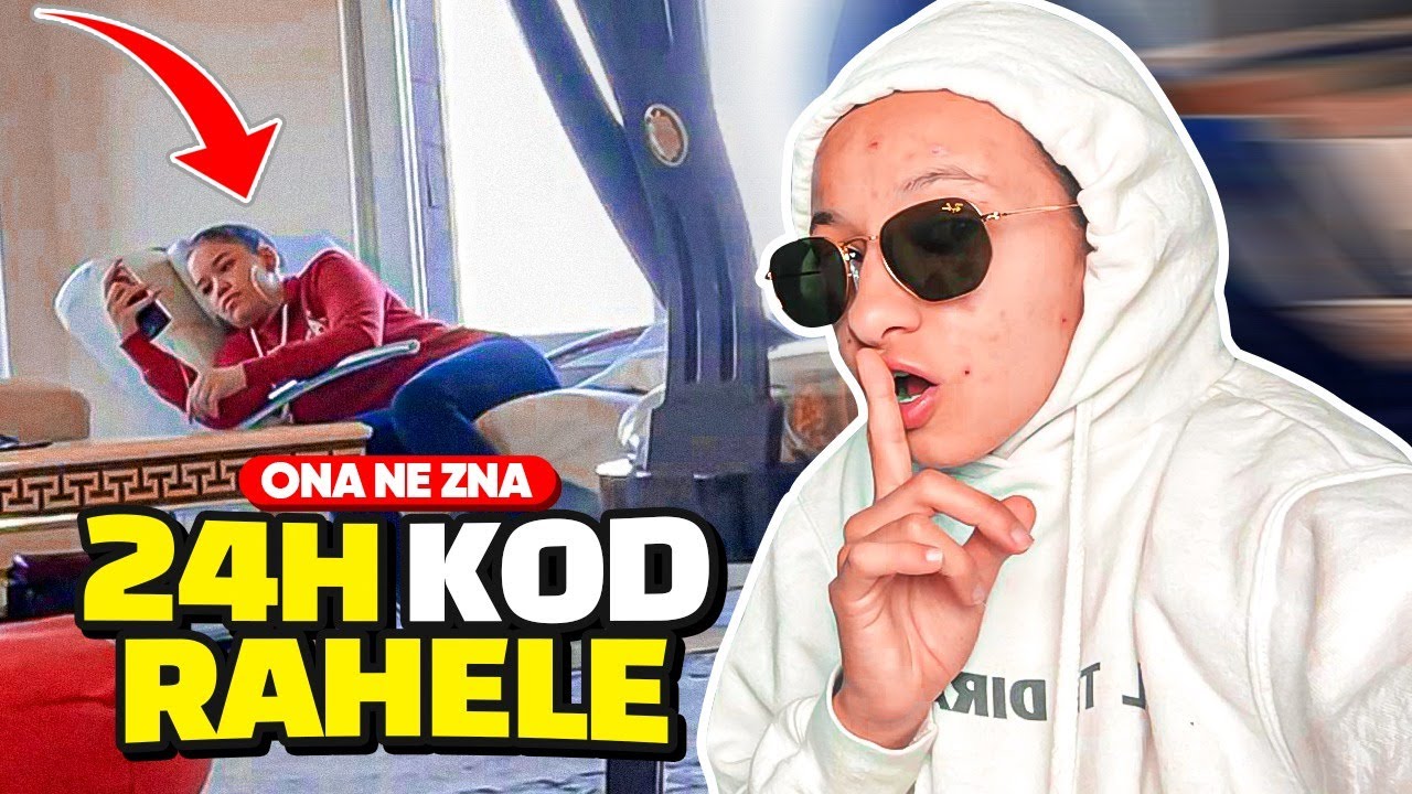 ŠPIJUNIRAM RAHELU CIJELI DAN *šou*