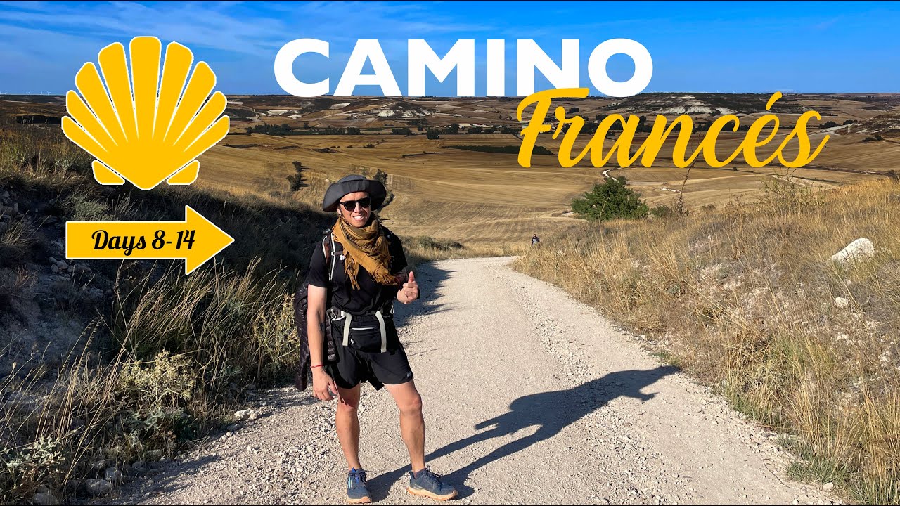 Episode 2: Days 8-14 (Camino Francés, 2023)