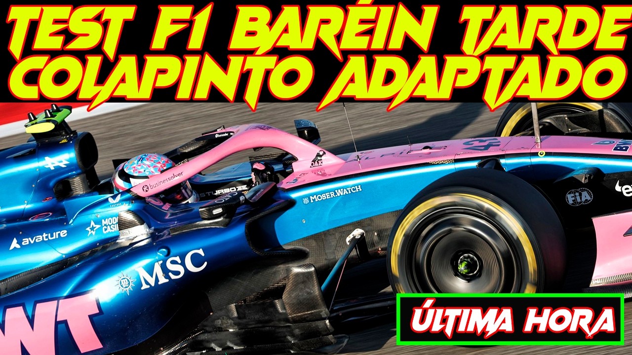 TEST F1 BARÉIN TARDE - COLAPINTO CÓMODO ESTRENO REDONDO, LANCE O EL AMR26, CADILLAC F1 Y SAINZ