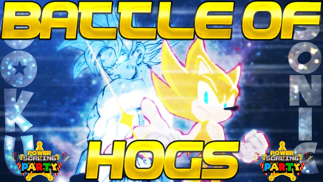 Sonic The Hedgehog VS Son Goku - Who Truly Wins!? (Powerscaling Party Special)