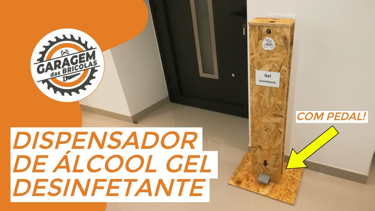 Como fazer um Dispensador de Álcool Gel Desinfetante com pedal DIY - Garagem das Bricolas