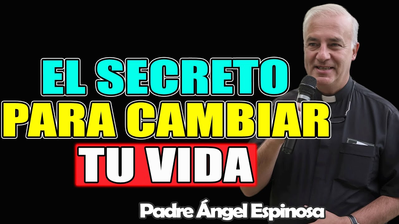 El ÚNICO secreto para cambiar tu vida, haz estoy hoy – ÁNGEL ESPINOSA 2026