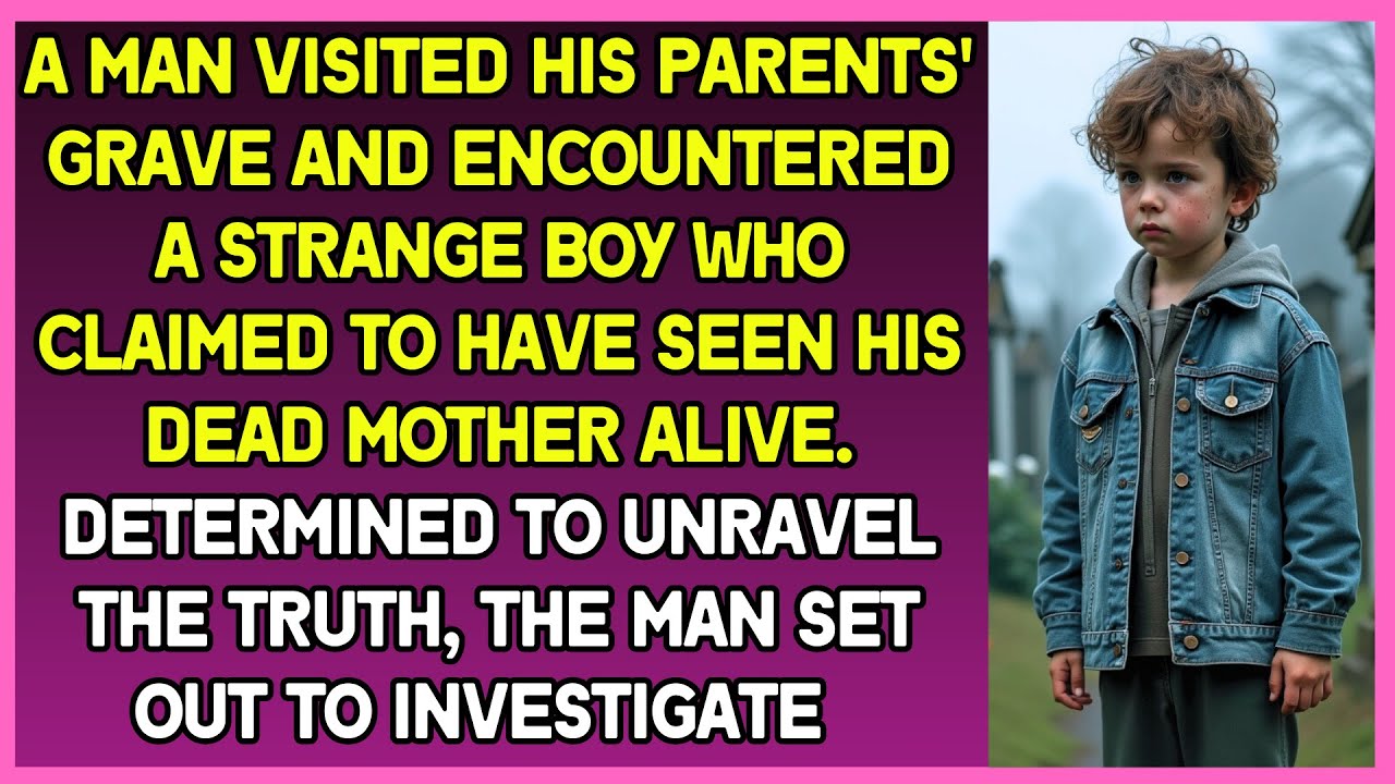 Man visited his parents' grave and encountered a boy who claimed to have seen his dead mother alive