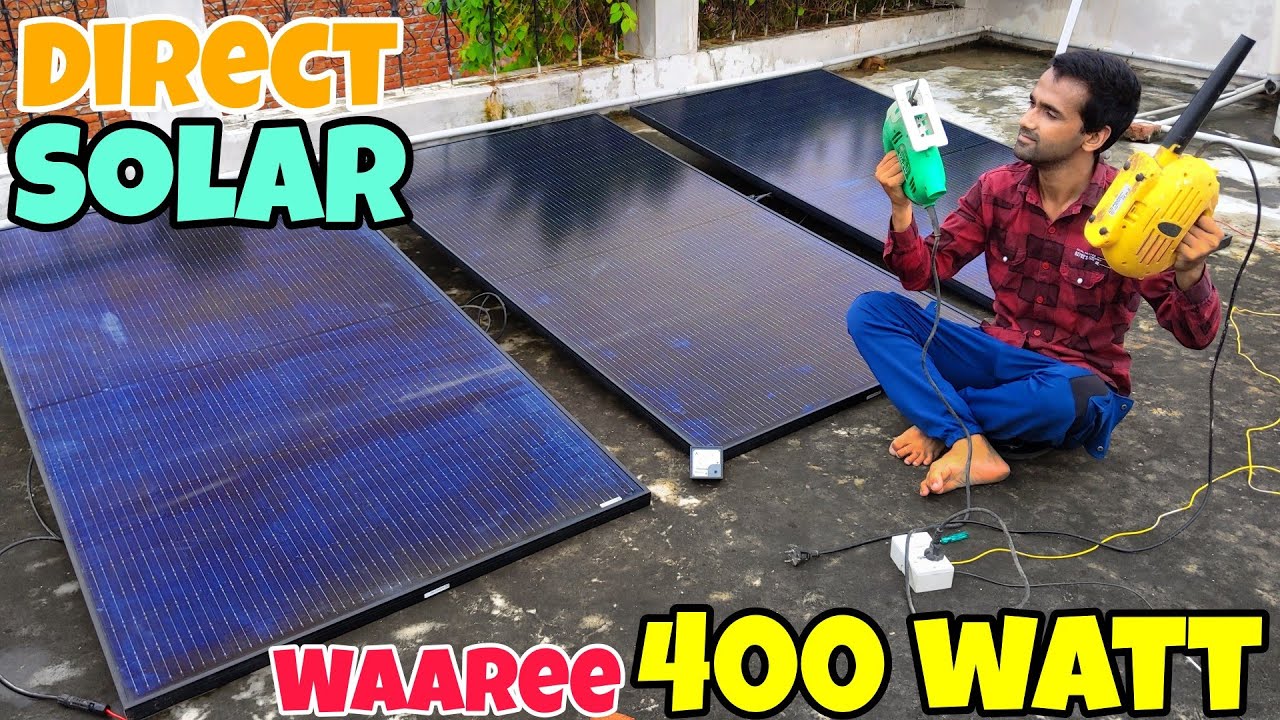 Bewakoof!!! Kya WAAREE 400 Watt Solar Panel se direct Ghar ke Appliance Chalenge? @Aamissolarenergy