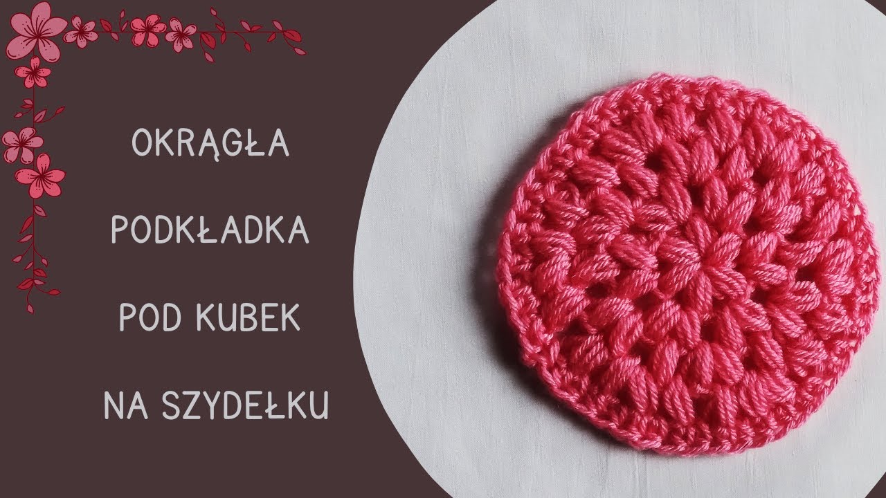 Podkładka pod kubek na szydełku, wz&oacute;r nr 18