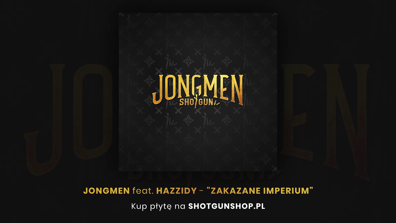 Jongmen feat. Hazzidy - Zakazane Imperium (Official Audio)
