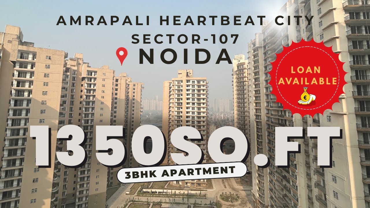 Amrapali Heartbeat City Sector 107 | 3BHK 1350sqft | Rent & Sale Available|