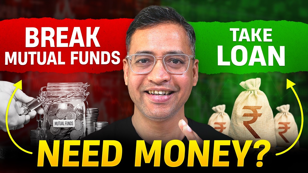 NEED Money Urgently? BREAK Mutual Funds OR Take LOAN Against Mutual Funds? - Rahul Jain #wealth