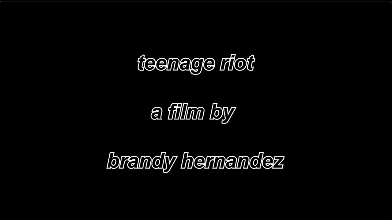 teenage riot by brandy hernandez