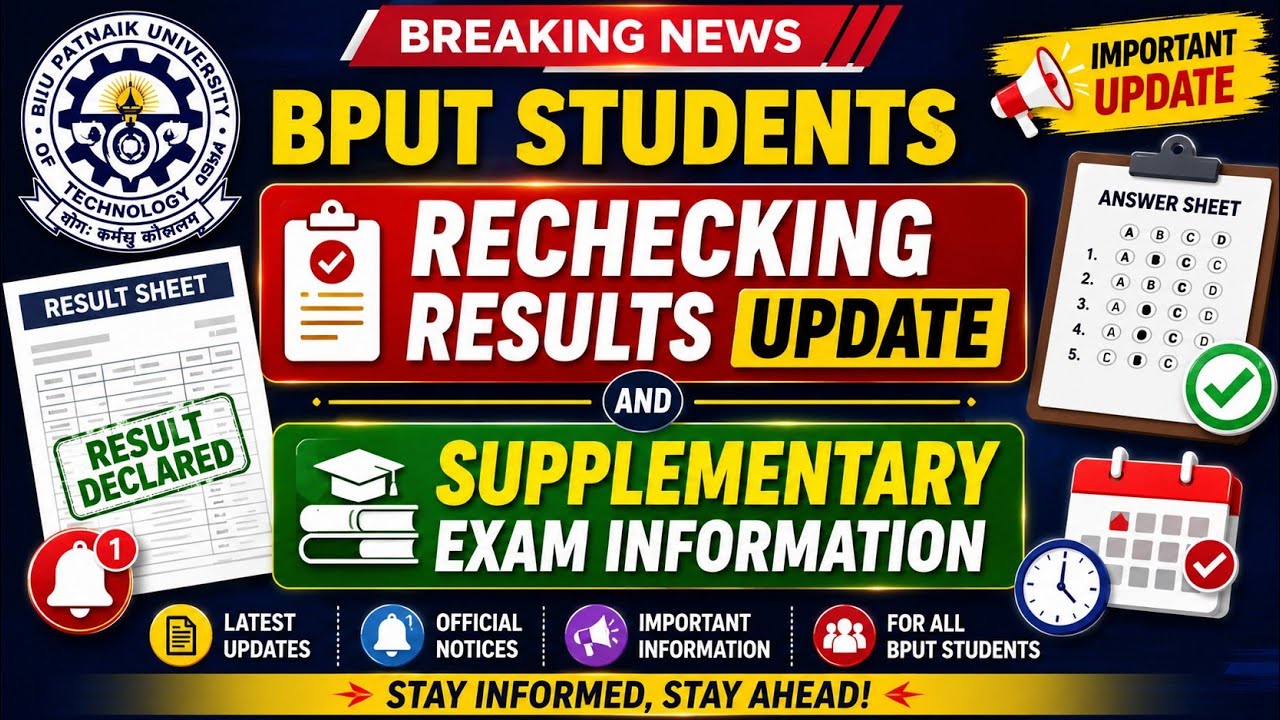 BPUT RECHECKING RESULT & SUPPLEMENTARY EXAM UPDATE.