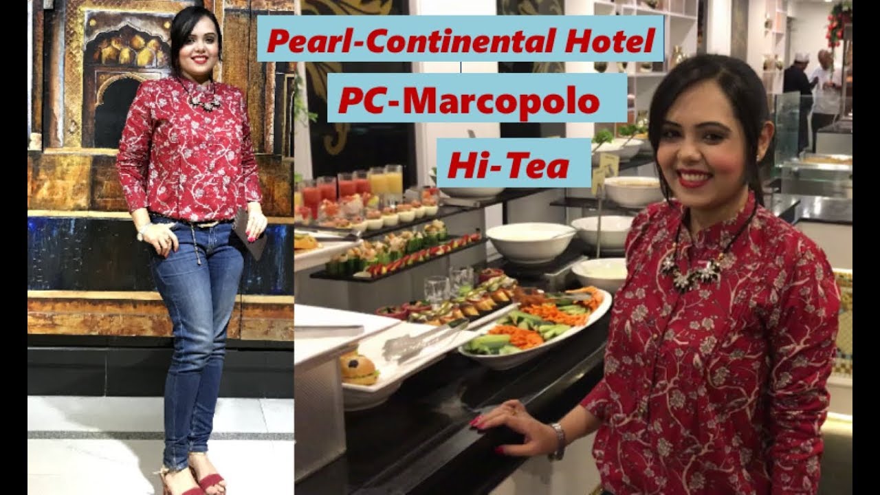 Pearl Continental Hotel | Marcopolo Hi-Tea | Variations By Anum Shafique | PC Hotel Lahore |