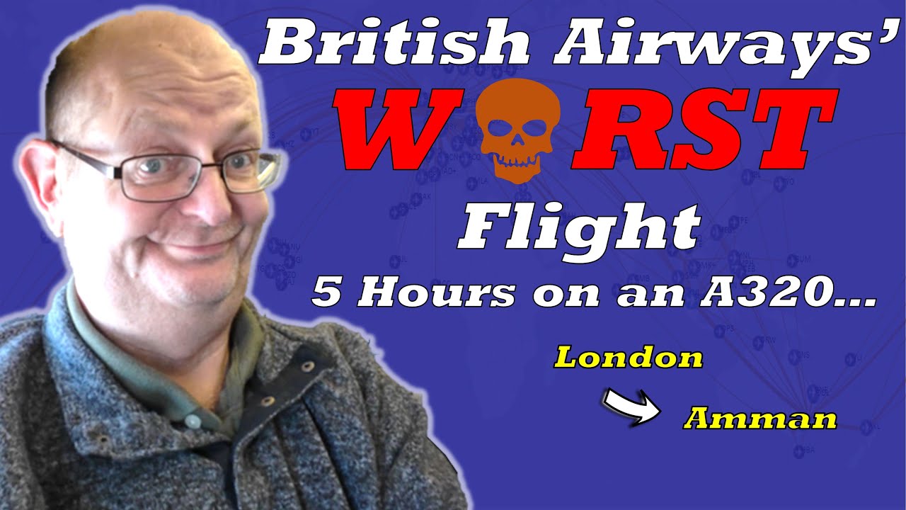 Худший рейс British Airways — Club Europe из Лондона в Амман — обзор рейса
