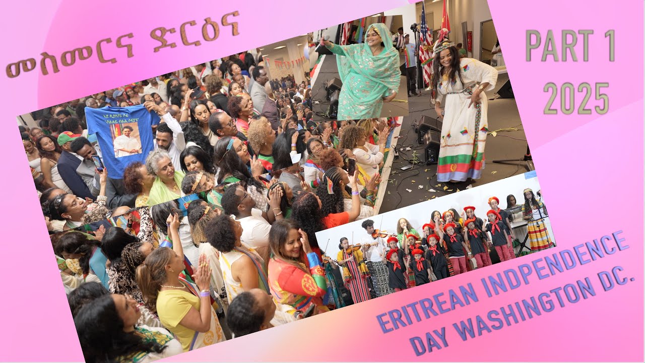 ERITREAN INDEPENDENCE DAY WASHINGTON DC  መስመርና  ድርዕና 2025