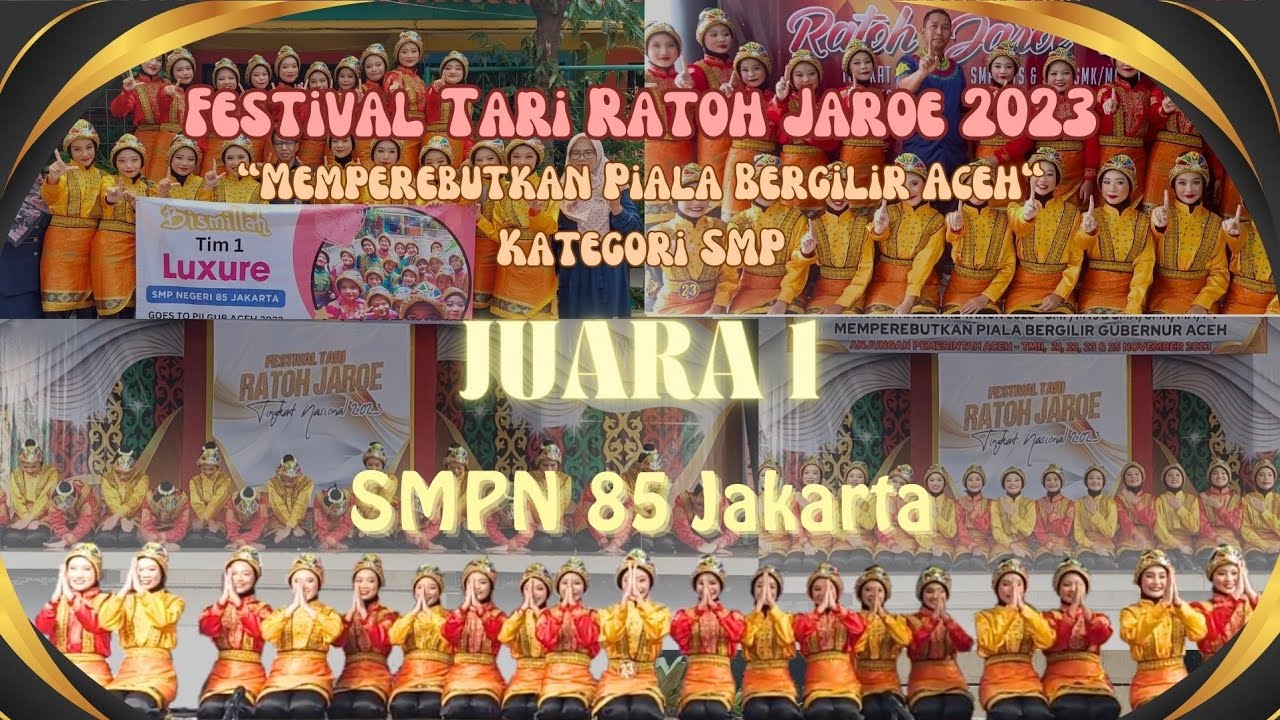 JUARA 1 - SMPN 85 Jakarta || Festival Tari Ratoh Jaroe "Memperebutkan Piala Bergilir Aceh" 🏆🏆