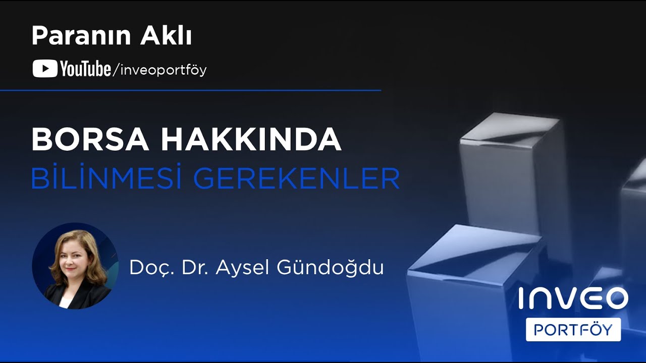 Doç. Dr. Aysel Gündoğdu, borsanın püf noktalarını değerlendiriyor