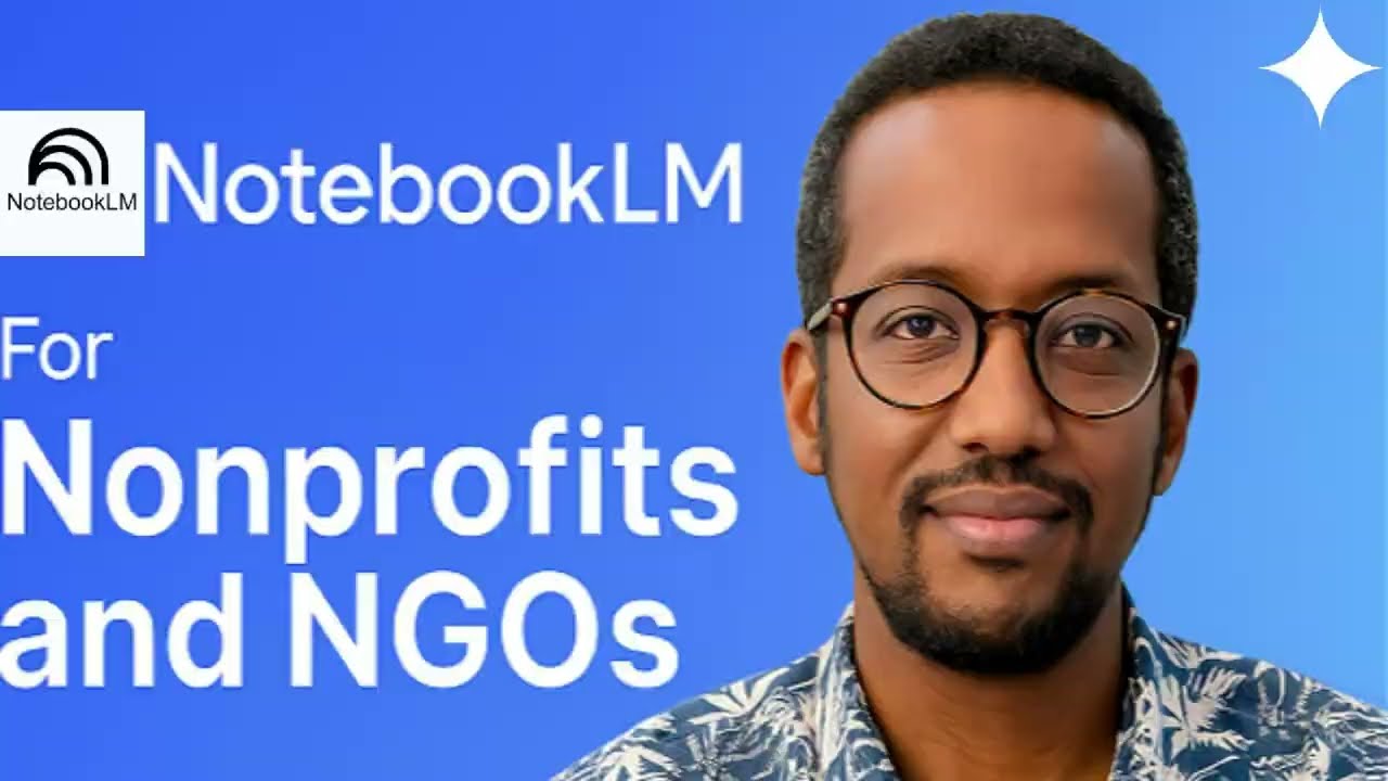 NotebookLM For Nonprofits and NGOs
