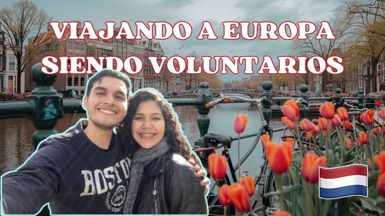 VOLUNTARIADO en EUROPA / PAÍSES BAJOS 🇳🇱 - Voluntariado con Workaway