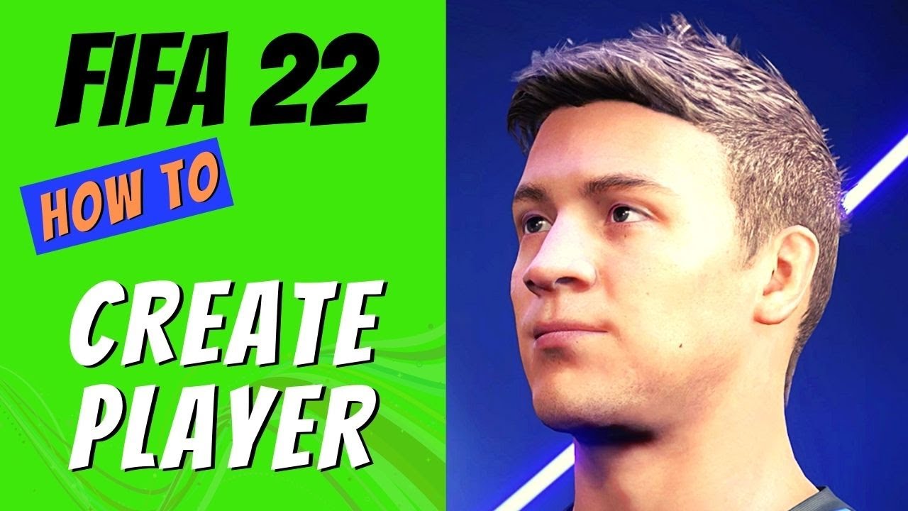 FIFA 22 How to Create a Player in Player Career Mode