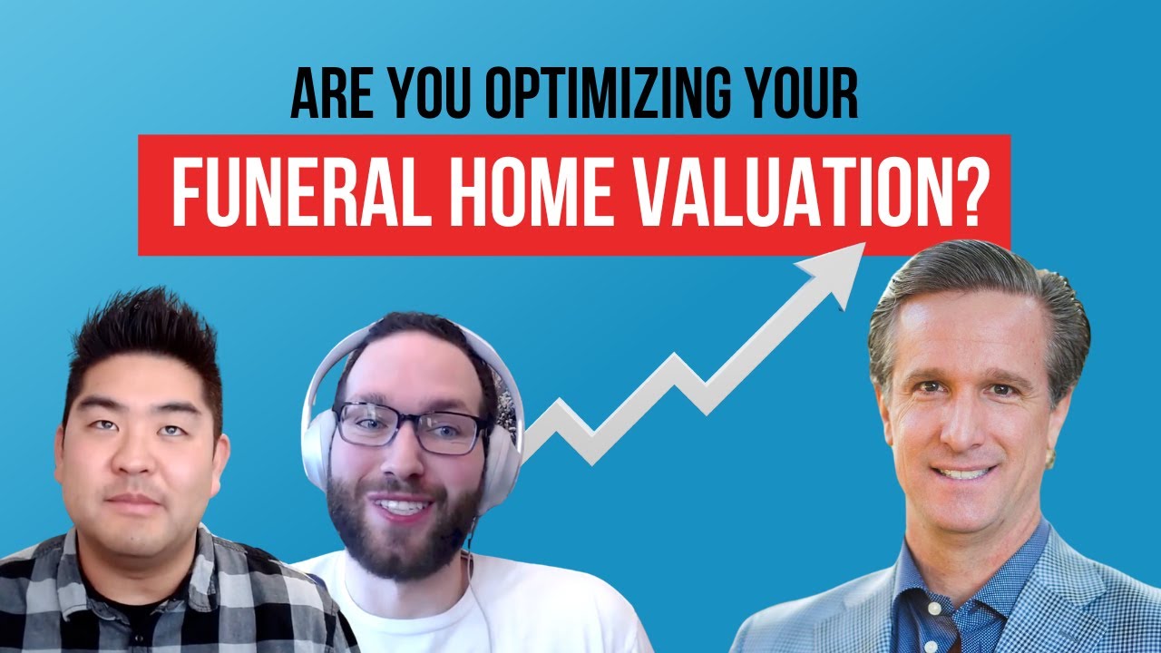 How to raise the value of your funeral home business | Jake Johnson (Johnson Consulting Group) #22