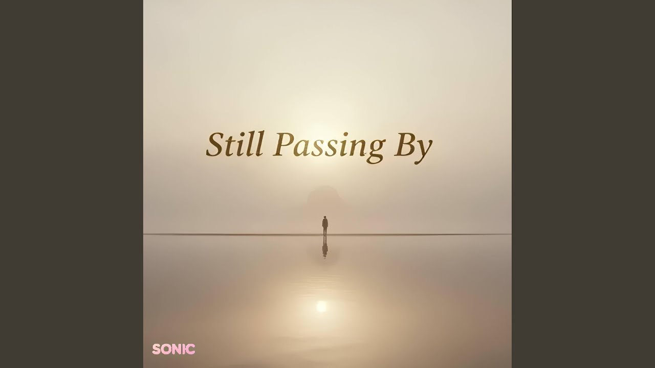 Still Passing By (Official audio)