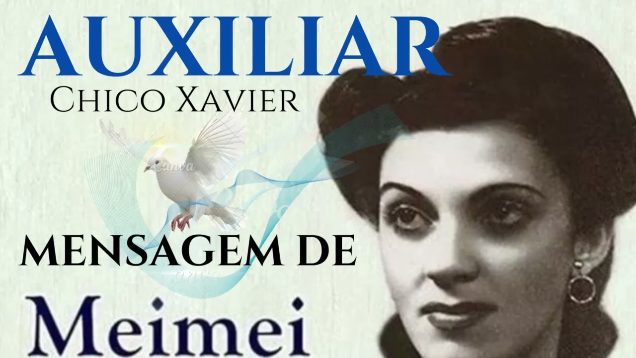 AUXILIAR. MENSAGEM DO ESPÍRITO MEIMEI