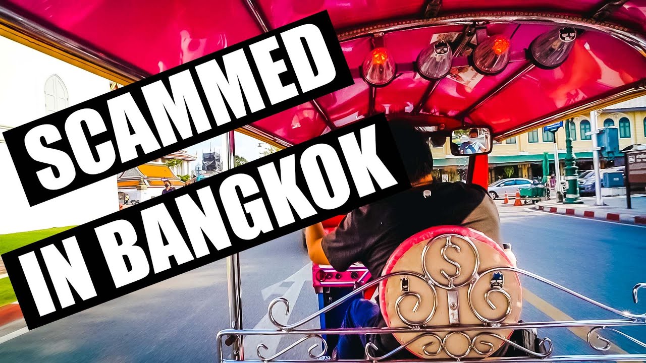 WE GOT SCAMMED IN BANGKOK / £1000 TAT - TUK TUK SCAM ( Thailand )