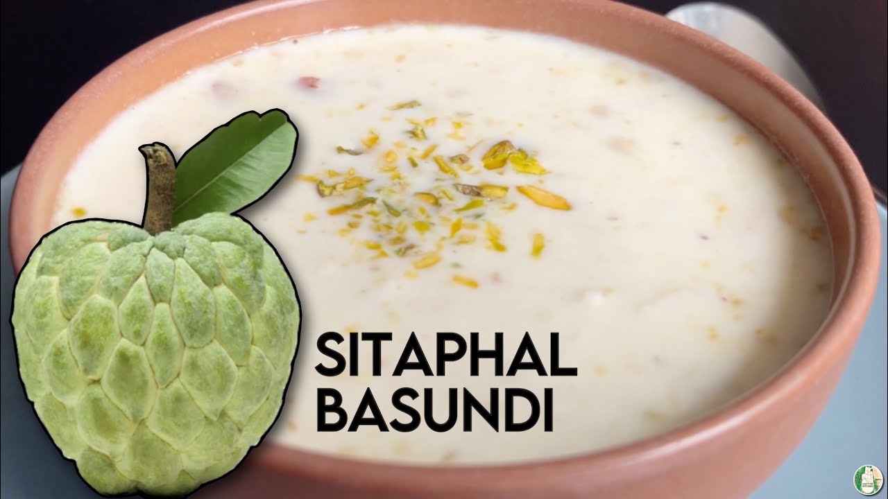 Sitafal Basundi recipe | Sattvik Kitchen