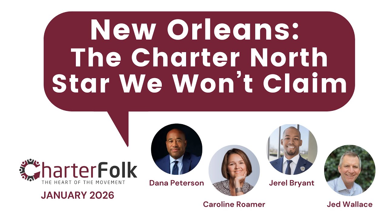 New Orleans: The Charter North Star We Won’t Claim