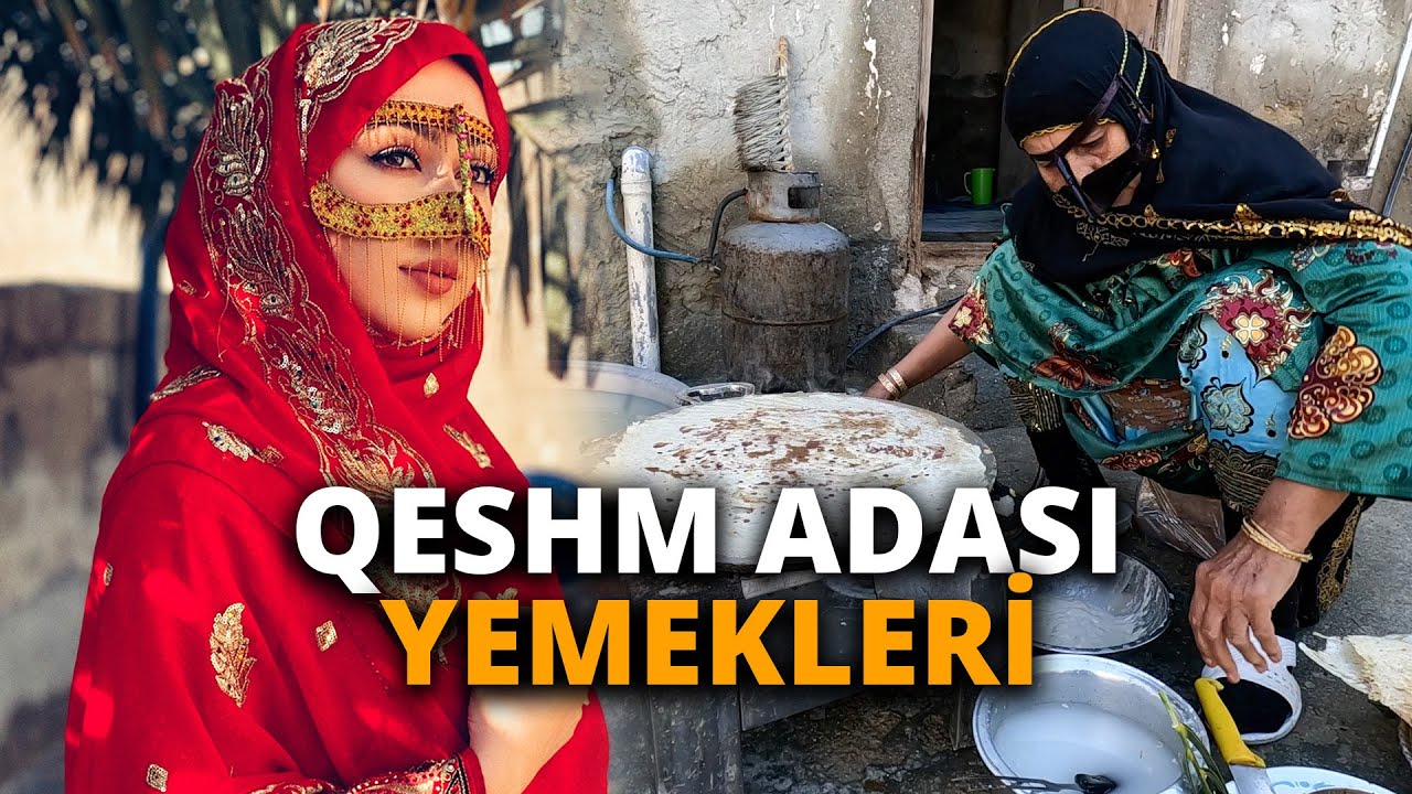 QESHM ADASI'NIN LEZZETLİ YEMEKLERİ-QESHM ADASI'NDA YAŞAM #141