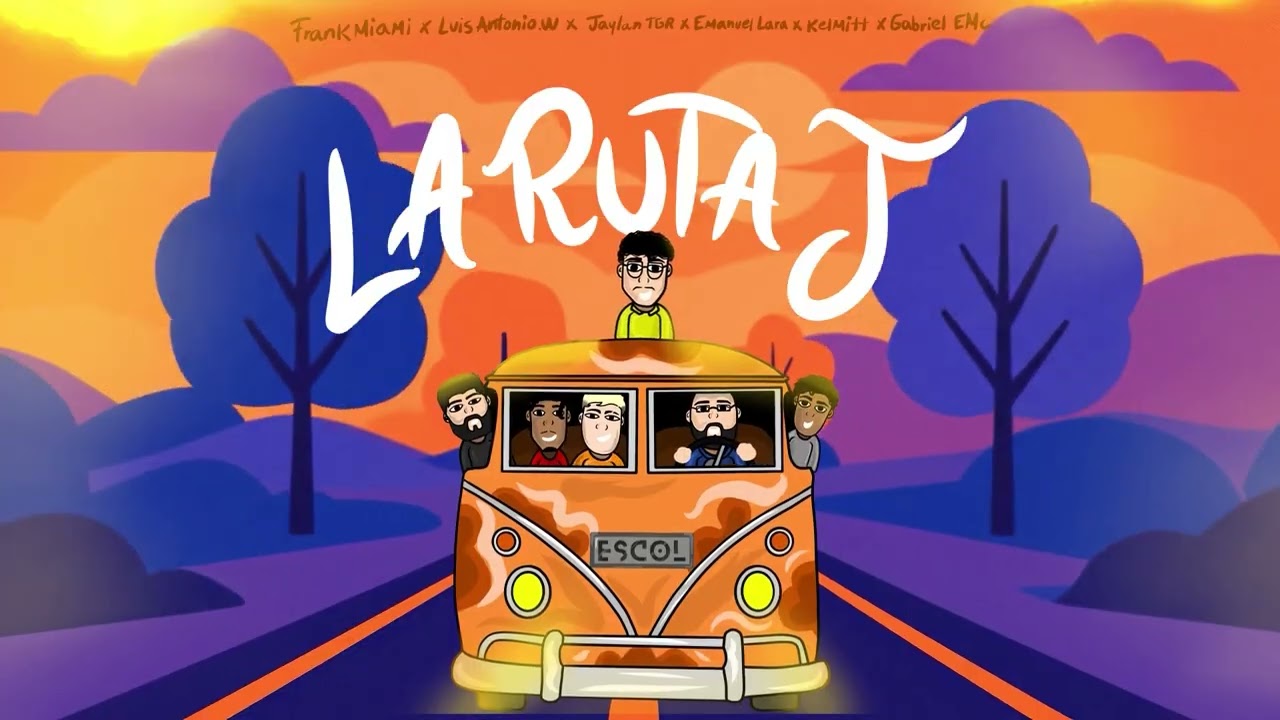 Frank Miami X Luis Antonio.W X Jaylan TGR X Emanuel Lara X Kelmitt X Gabriel EMC - La Ruta J