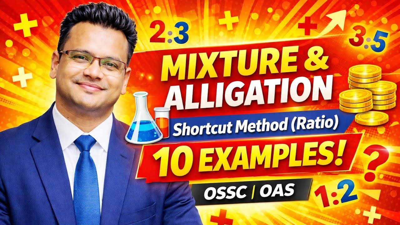 Mixture & Alligatoon_(Short Cut method with Ratio) 10 Examples for OSSC & OAS_2025-26.