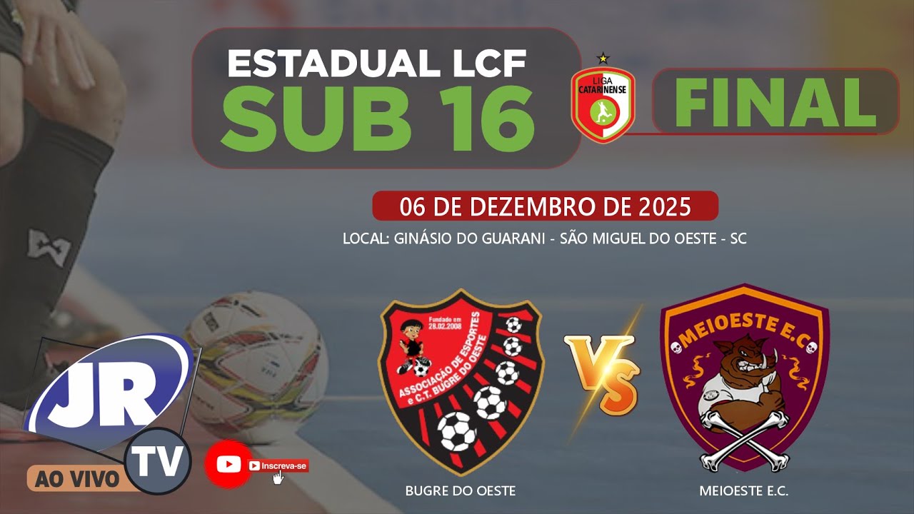 FINAL SUB 16 - Bugre do Oeste x Meioeste - ESTADUAL LCF SUB 16