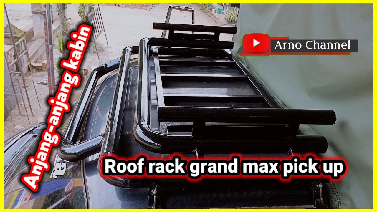 Roof rack mobil grand max pick up