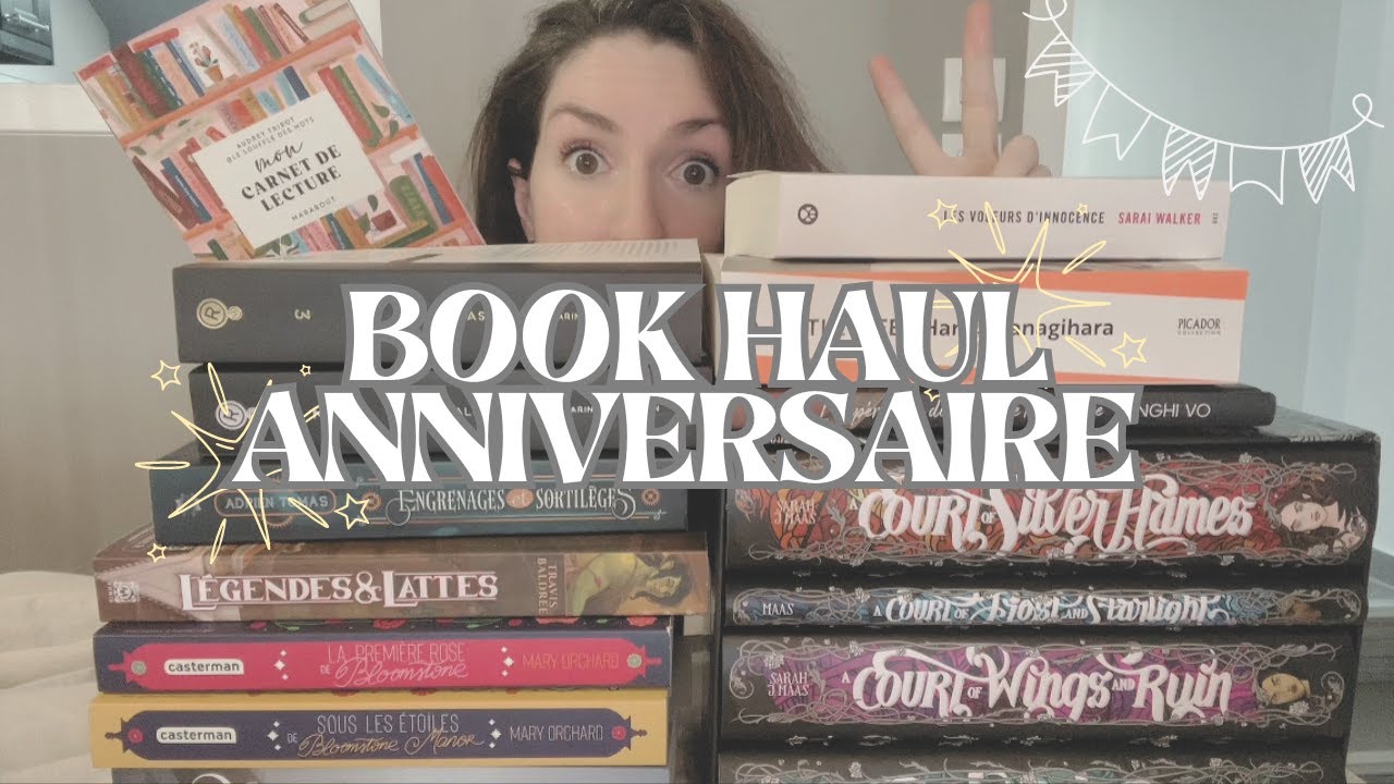 BOOK HAUL ANNIVERSAIRE 🥳 + 22 DANS MA PAL 😱 Je suis submergée de livres...