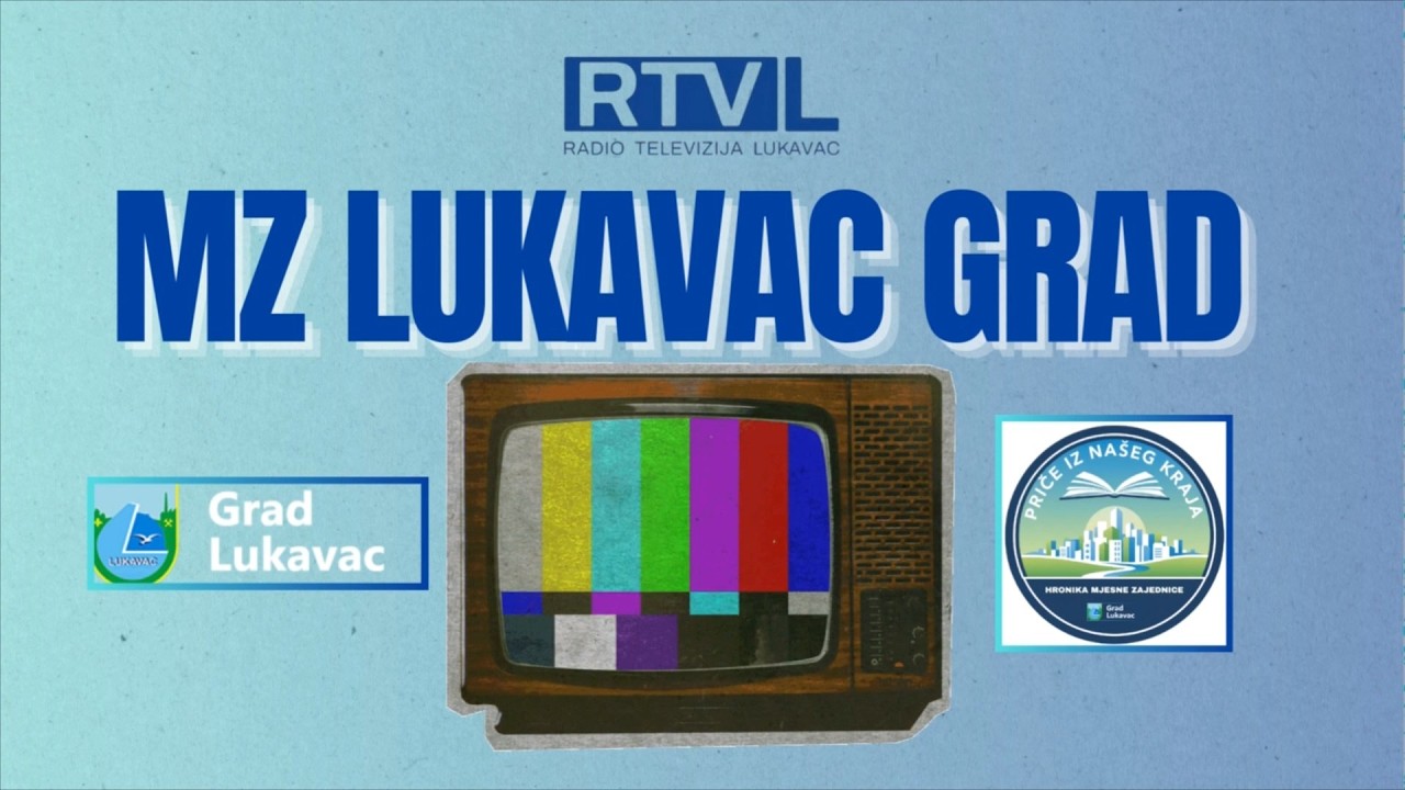 Priče iz našeg kraja - Lukavac grad