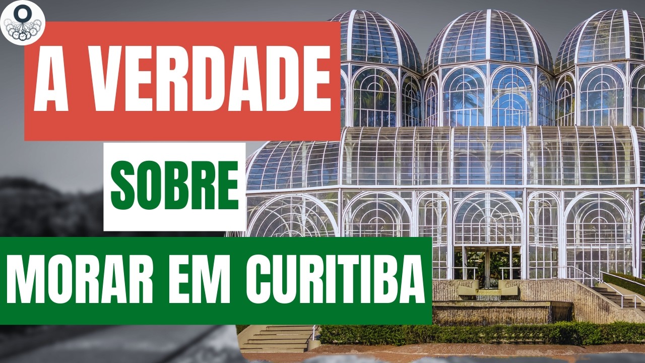 Vale a Pena Morar em Curitiba? Tudo o Que Você Precisa Saber!