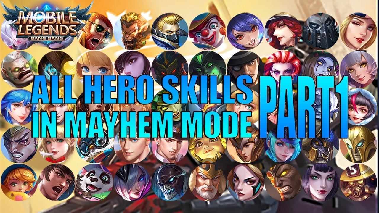 SEMUA SKILL BARU HERO DI MODE MAYHEM MOBILE LEGENDS PART 1