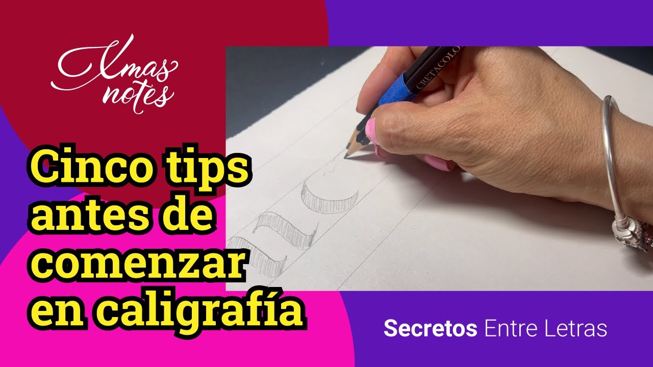 52 CINCO TIPS ANTES DE COMENZAR EN CALIGRAFÍA