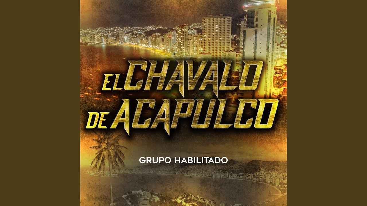 El Chavalo de Acapulco