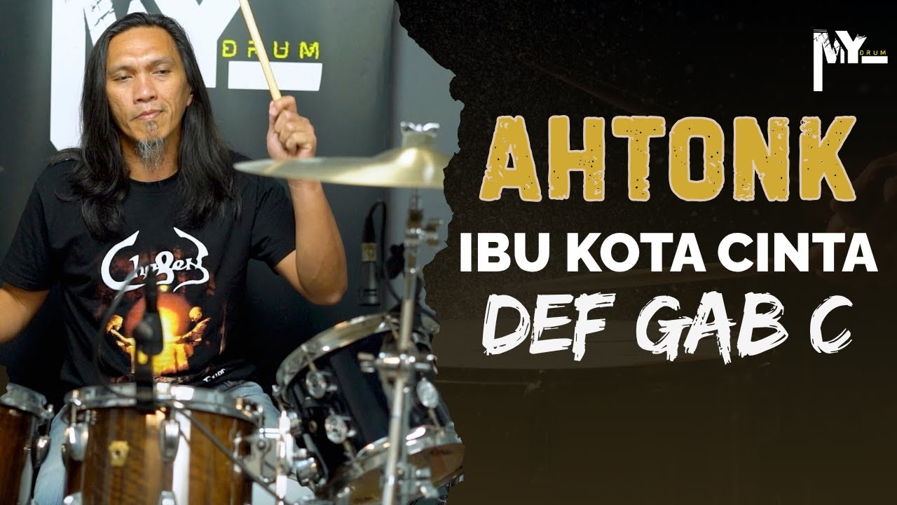 Ibu Kota Cinta - DEF GAB C (drum playthrough by Ahtonk)
