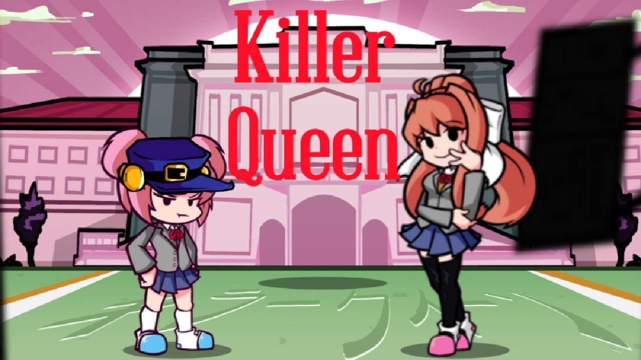 FNF Killer Queen but Natsuki and Monika sings it