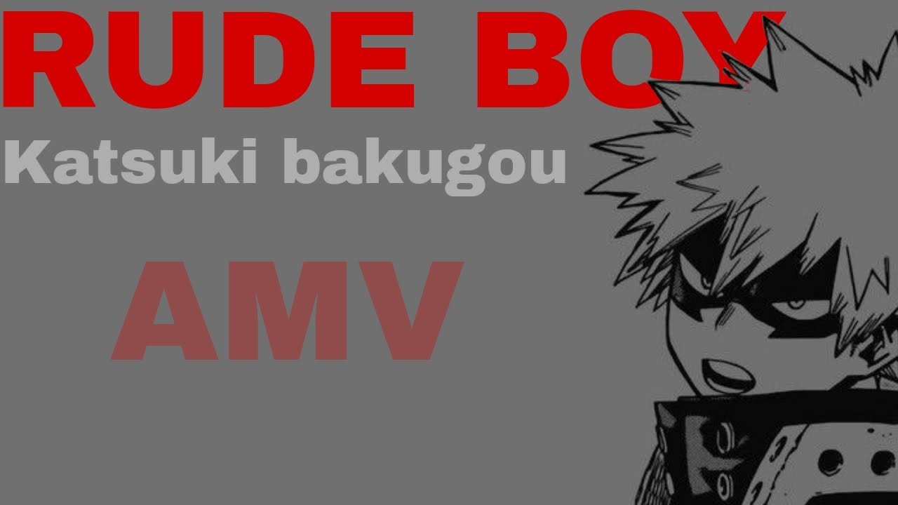 #bakugou Rude boy #edit AMV