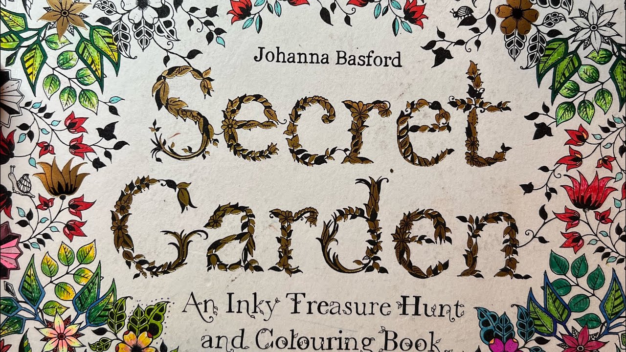 My completed pages in Secret Garden and future plans