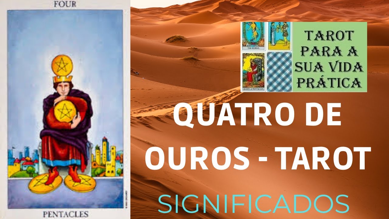 Quatro de Ouros - Tarot