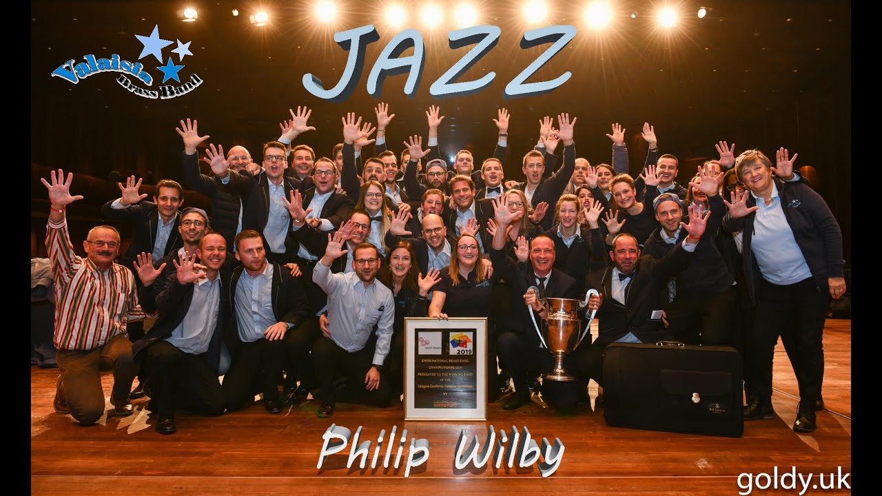 Valaisia Brass Band - Jazz (Philip Wilby)