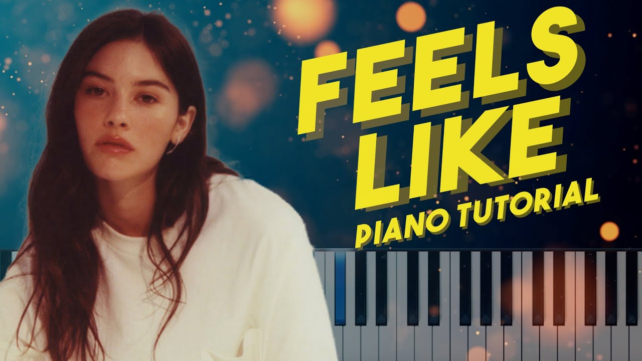 Gracie Abrams - Feels Like | Piano Tutorial (Karaoke)